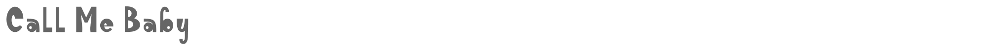 Sample characters Call Me Baby Font